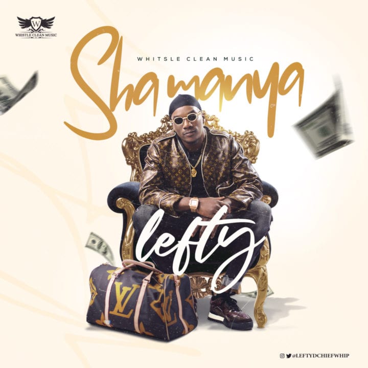 Emerging Artiste - Lefty Drops Crispy New Visuals For – Sha Manya