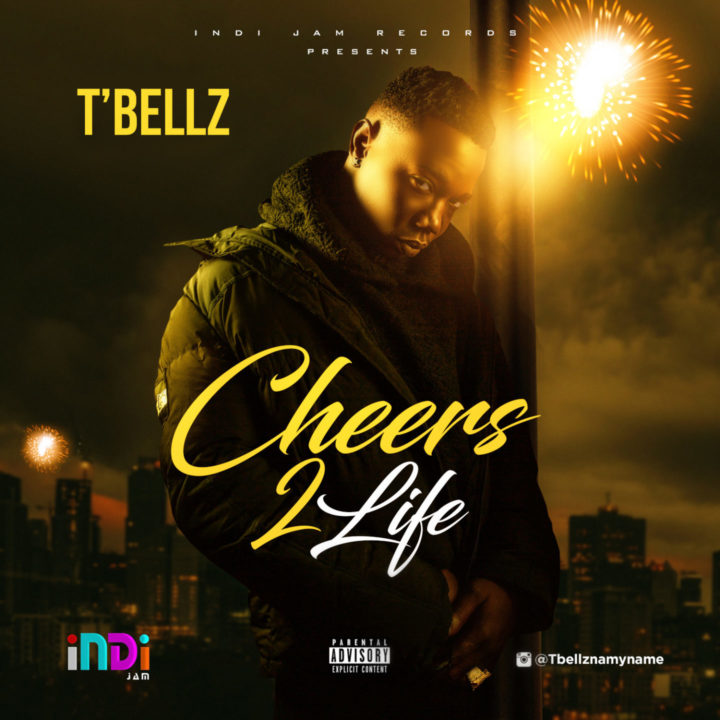 T'Bellz - Cheers 2 Life - Mp3 Download