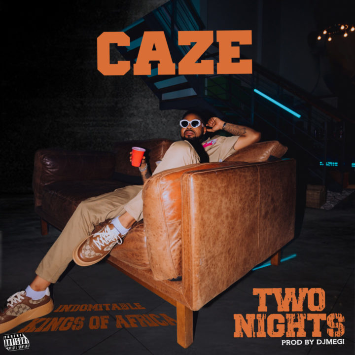 CaZe – Two Nights