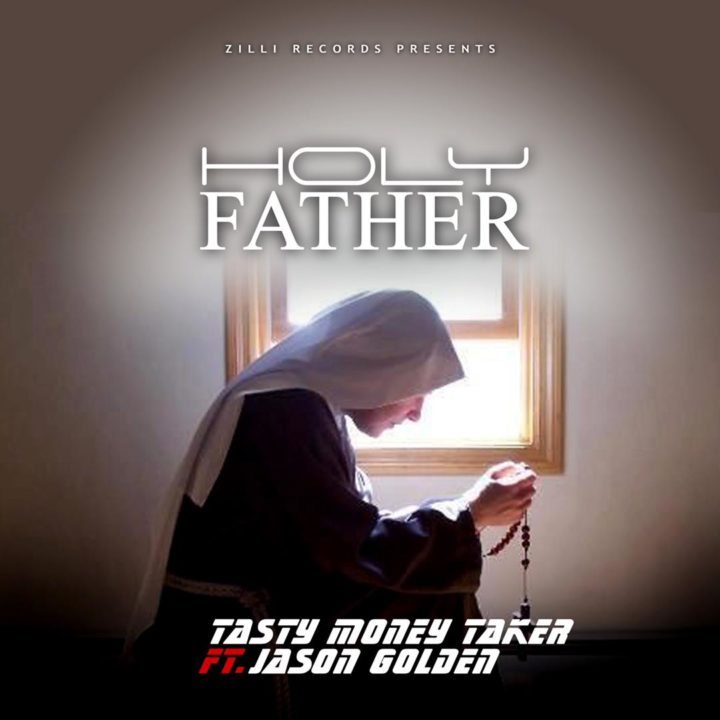 Tasty Money Taker Teams Up With Jason Golden For New Single 'Holy Father' | LISTEN! – .