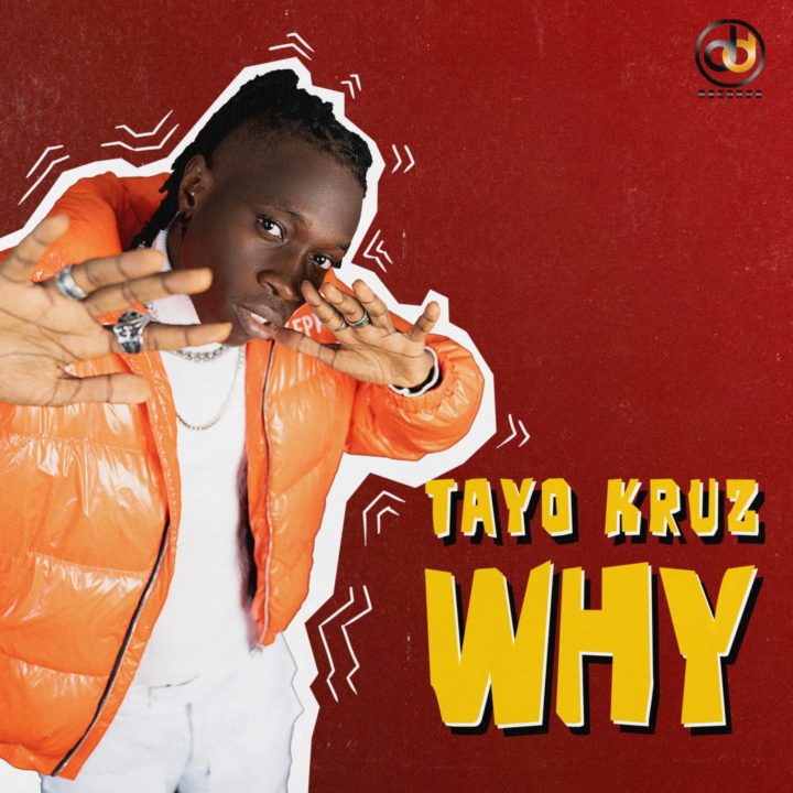 Tayo Kruz Drops New Afro Pop Record – Why