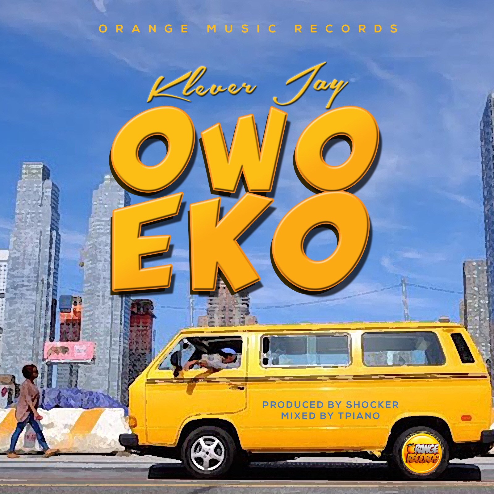 Klever Jay Owo Eko Latest Naija Nigerian Music, Songs & Video