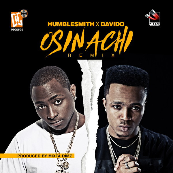 Humblesmith ft. Davido - Osinachi (Remix) - Latest Naija ...