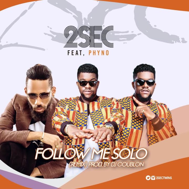 2Sec ft. Phyno Follow Me Solo (Remix) prod. DJ Coublon Notjustok
