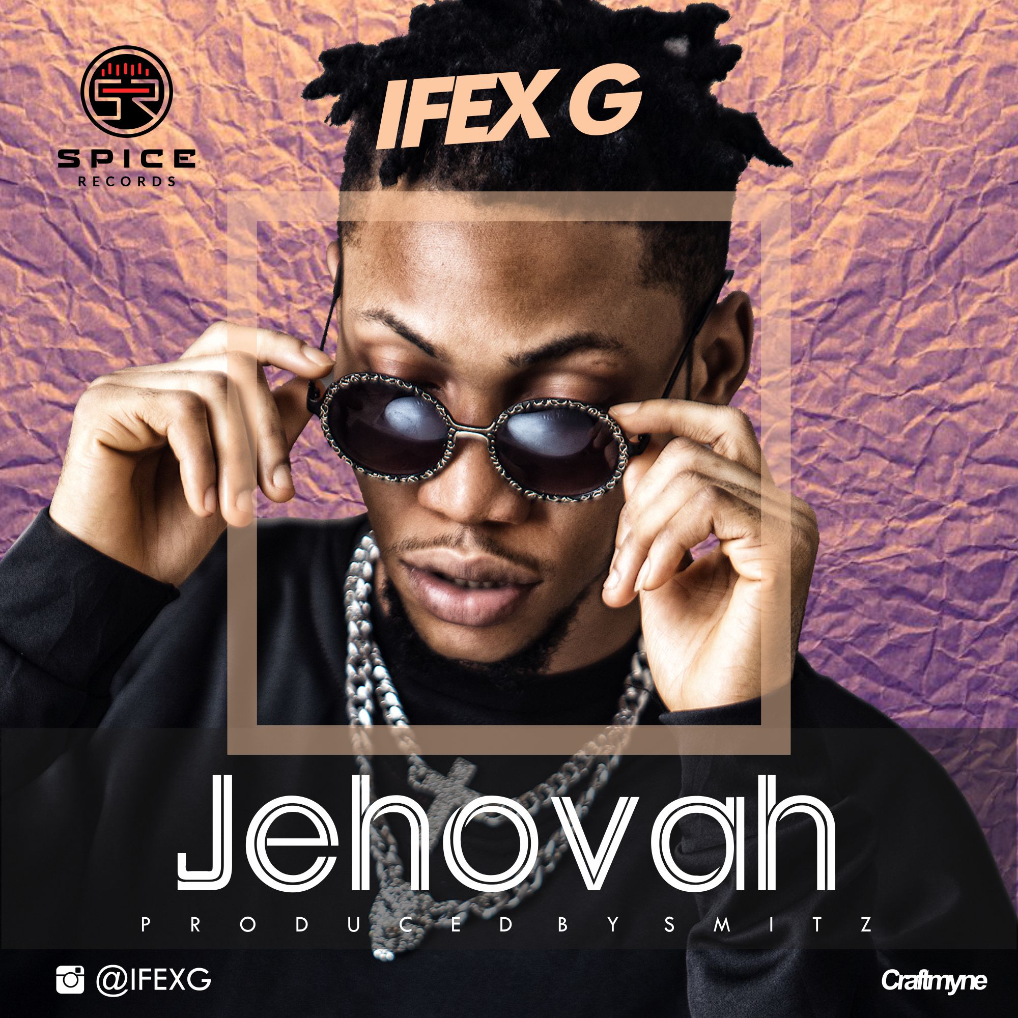 IFEX G – Jehovah / Shake Body Ft. Smitz