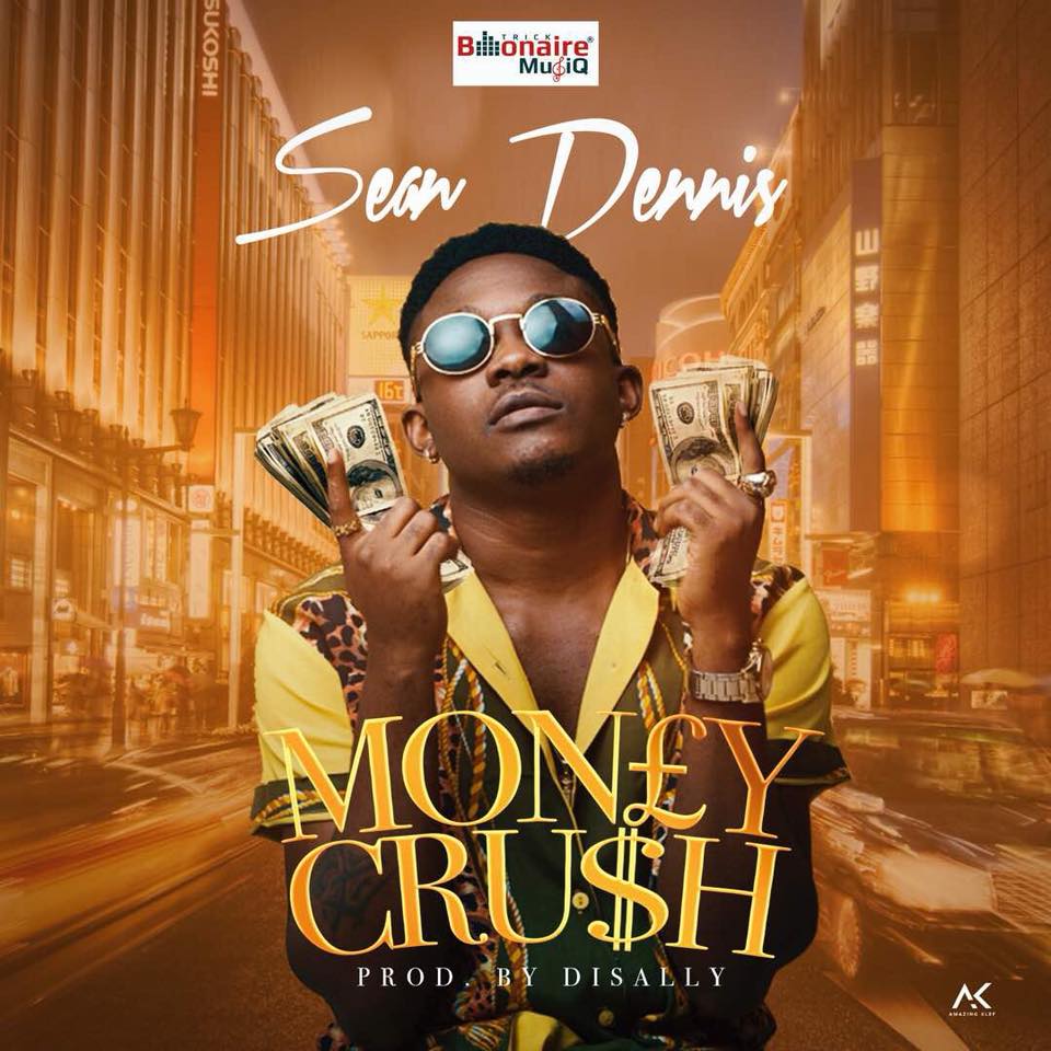 Sean Dennis – Money Crush