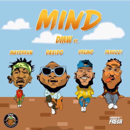 Image result for dmw davido dremo mayorkun mind