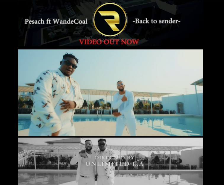 NEW VIDEO: Pesach ft Wande Coal – Back To Sender