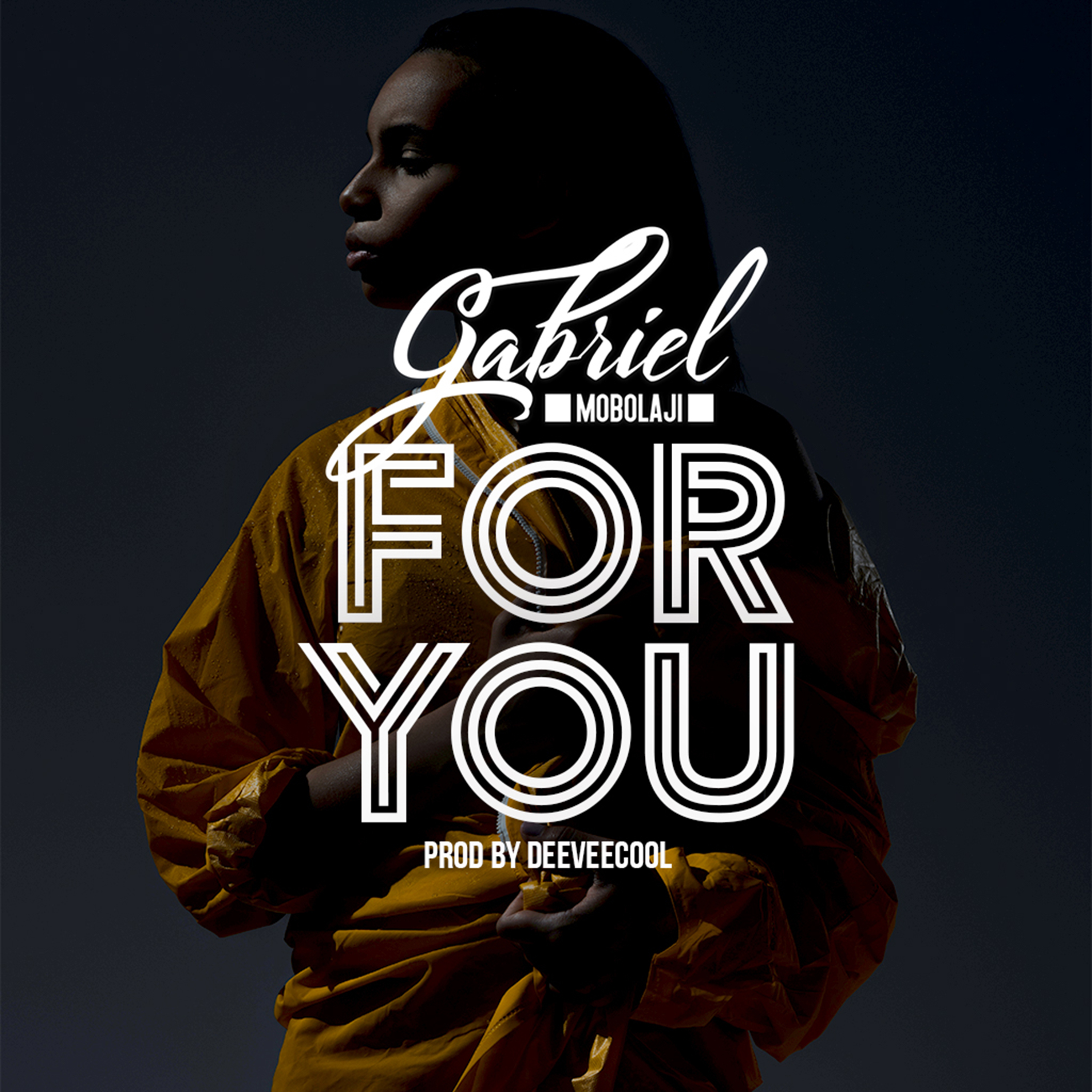Gabriel Mobolaji – For You