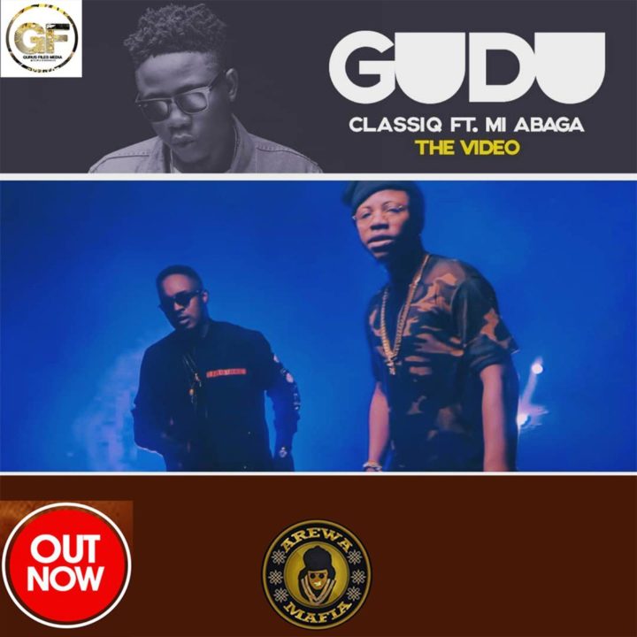 VIDEO: ClassiQ ft. M.I Abaga - Gudu