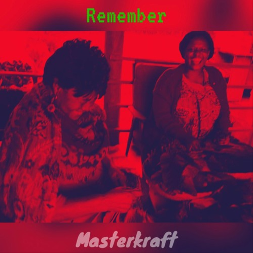 Masterkraft - Remember