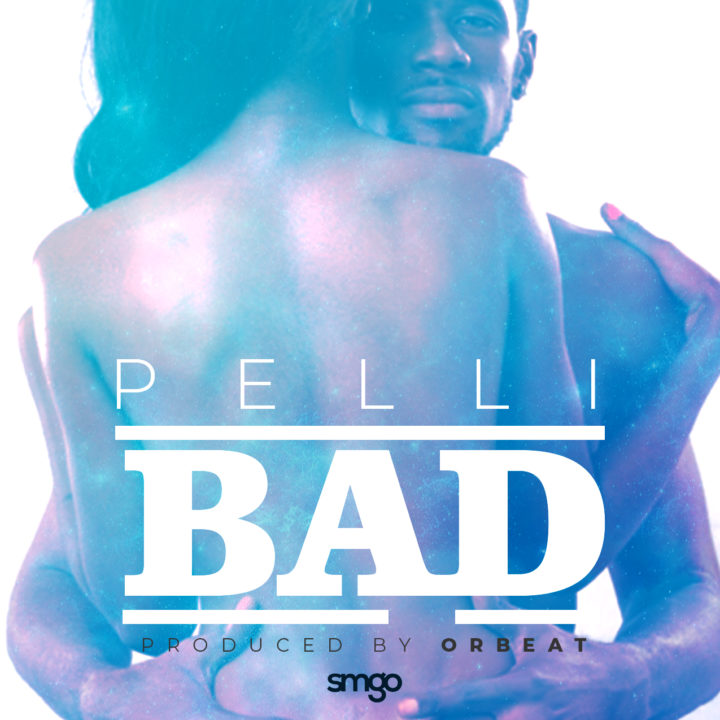 Pelli - BAD (prod. Orbeat)