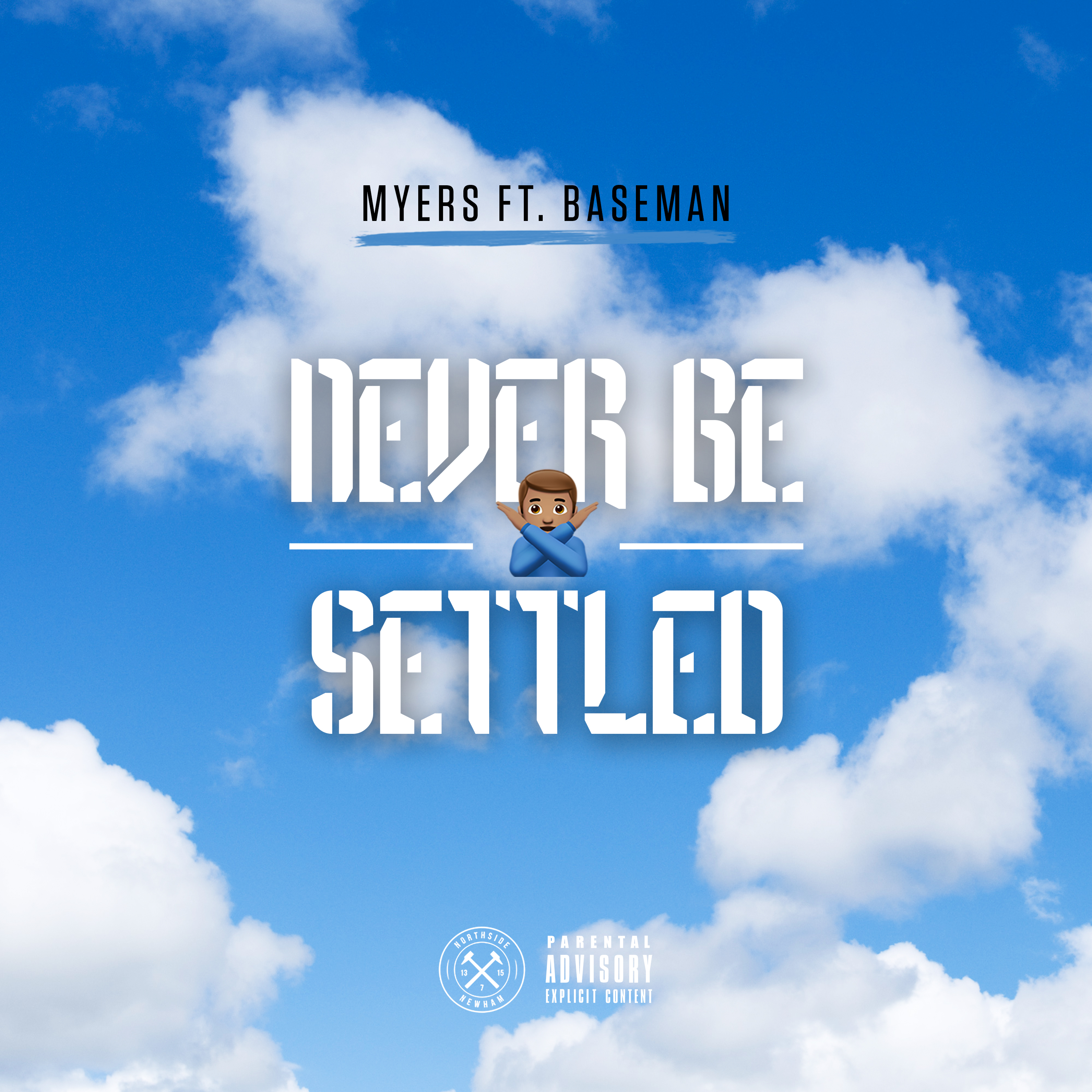 Image result for Myers ft. Baseman - Never Be Settled