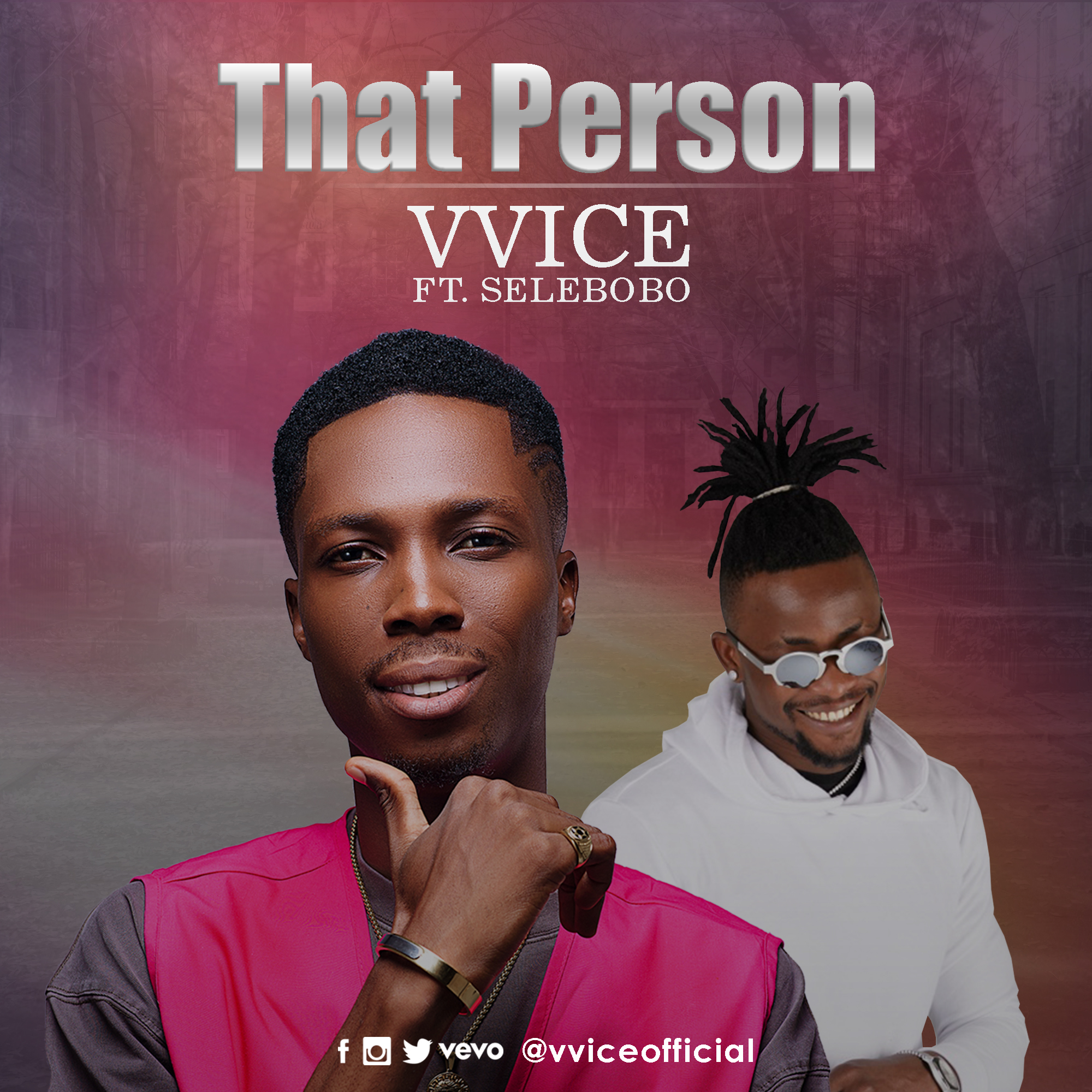 Vvice X Selebobo – That Person