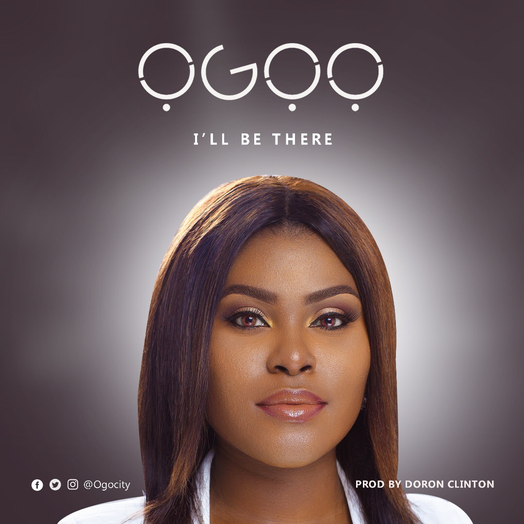 Ogoo – I'll Be There (Prod. by Doron Clinton)