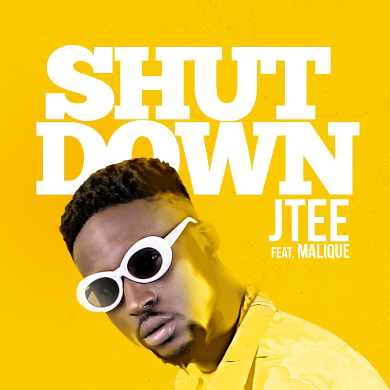 Jtee ft. Malique – Shut Down
