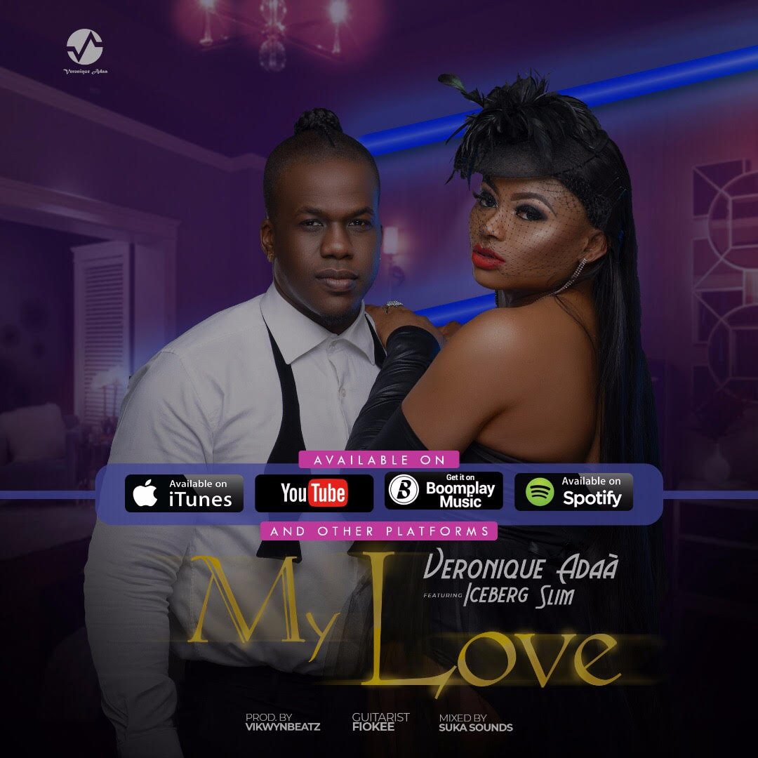 Veronique Adaa ft. Iceberg Slim (Prod. By Vikwynbeatz) – My Love