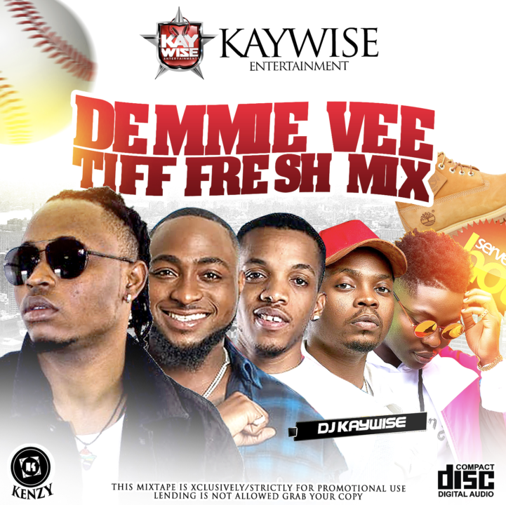 DJ Kaywise Fresh Mix Notjustok