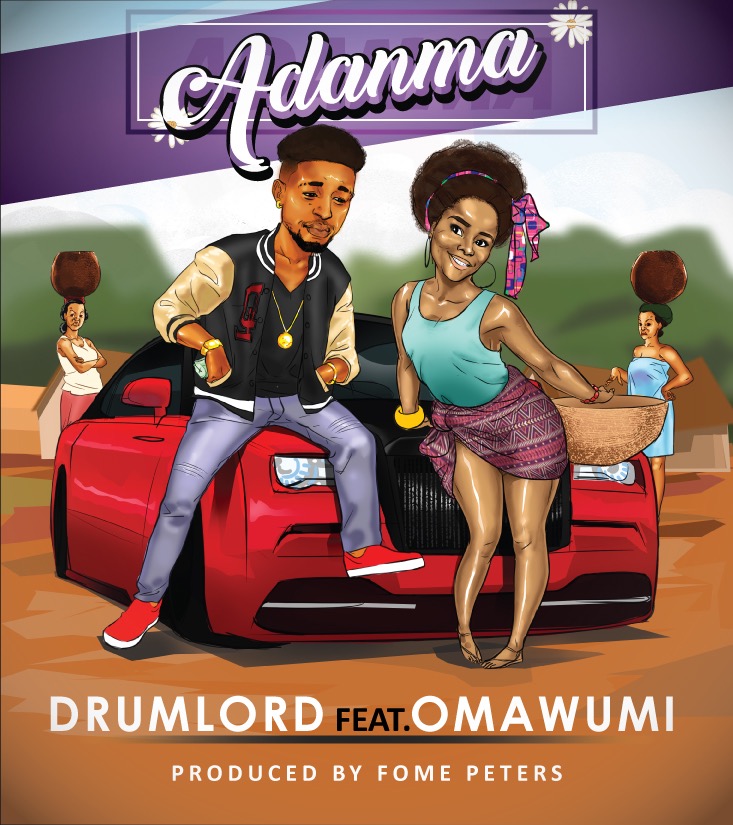 Drumlord ft. Omawumi – Adanma