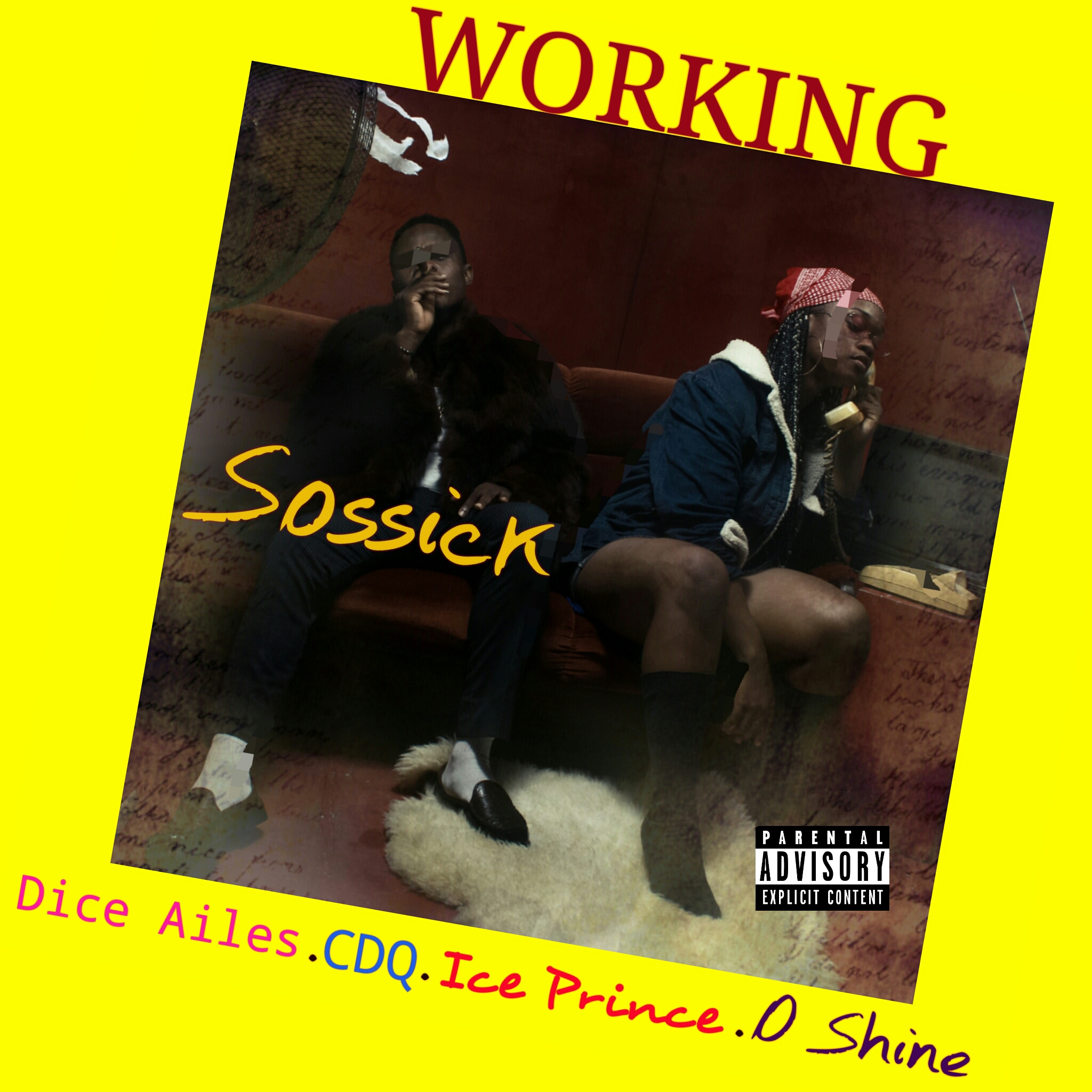 Sossick - Working ft. Dice Ailes X CDQ X Ice Prince X Oshine