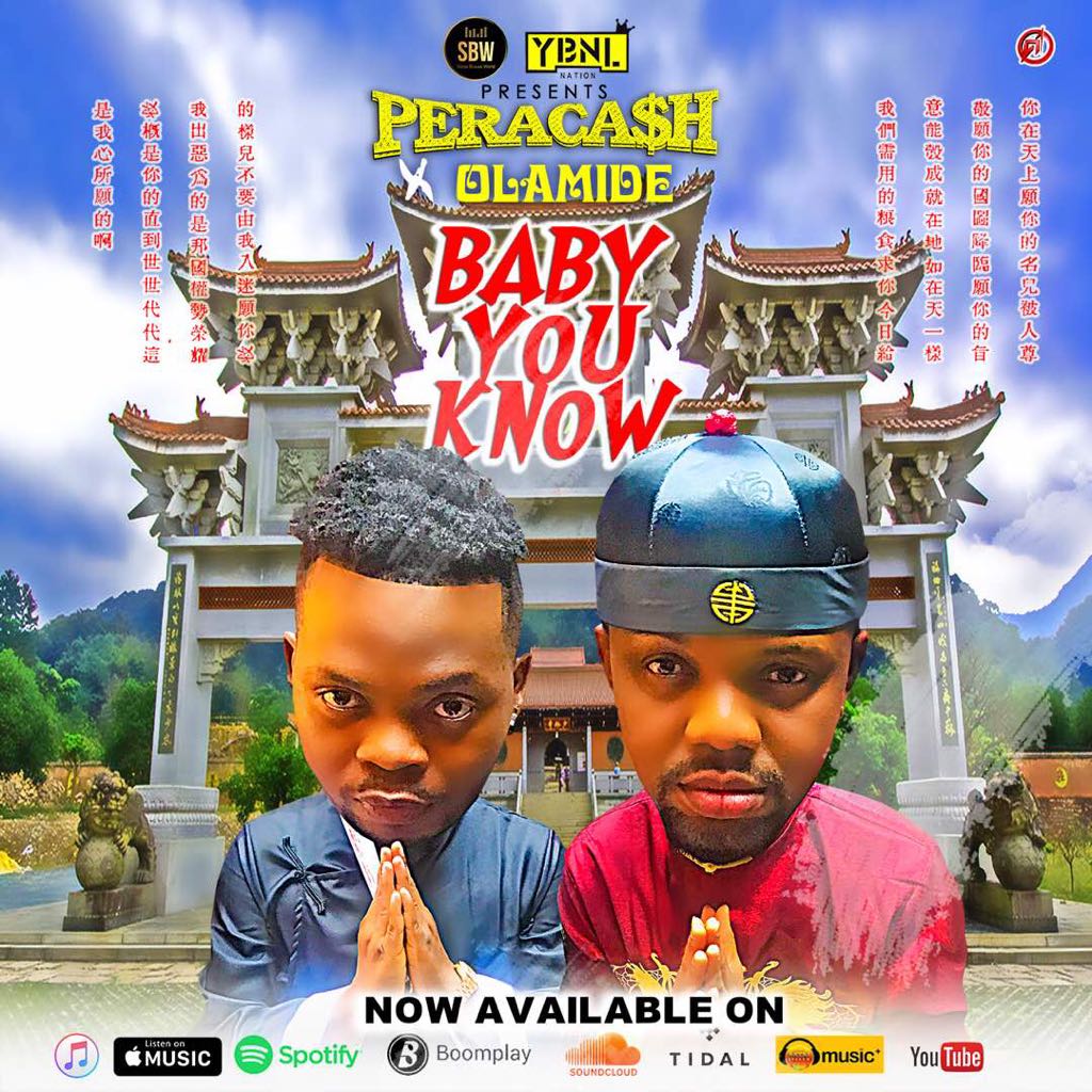 VIDEO+AUDIO: Peracash Ft. Olamide – Baby You Know