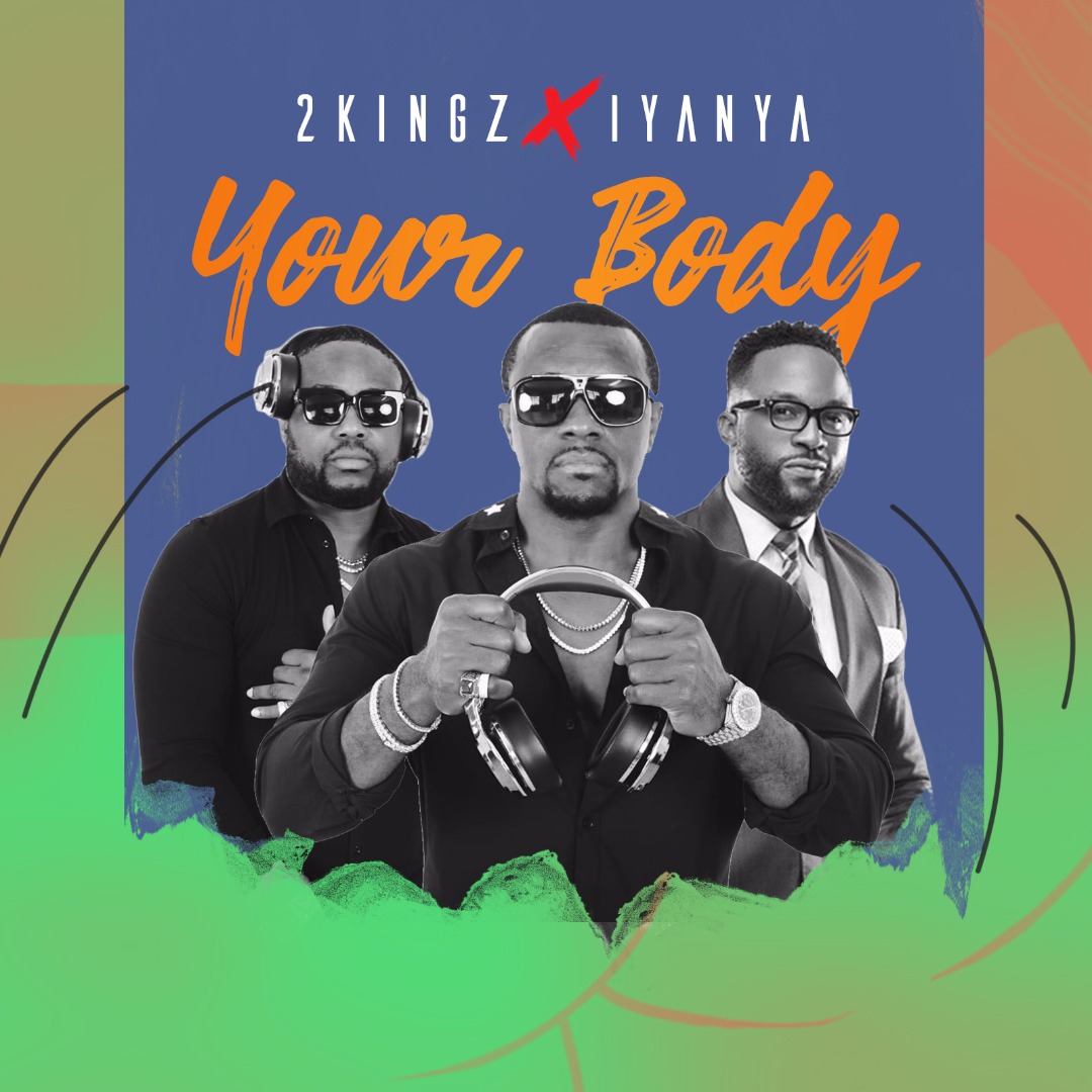 VIDEO: 2Kingz x Iyanya – Your Body