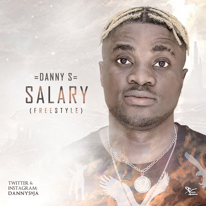 Danny S - Salary (Freestyle)