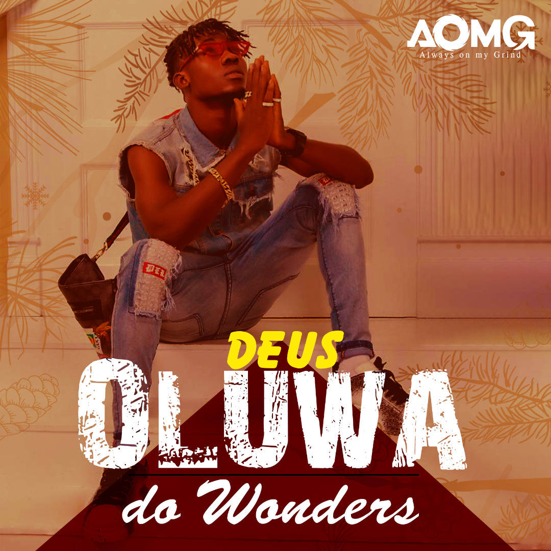 DEUS – Oluwa Do Wonders