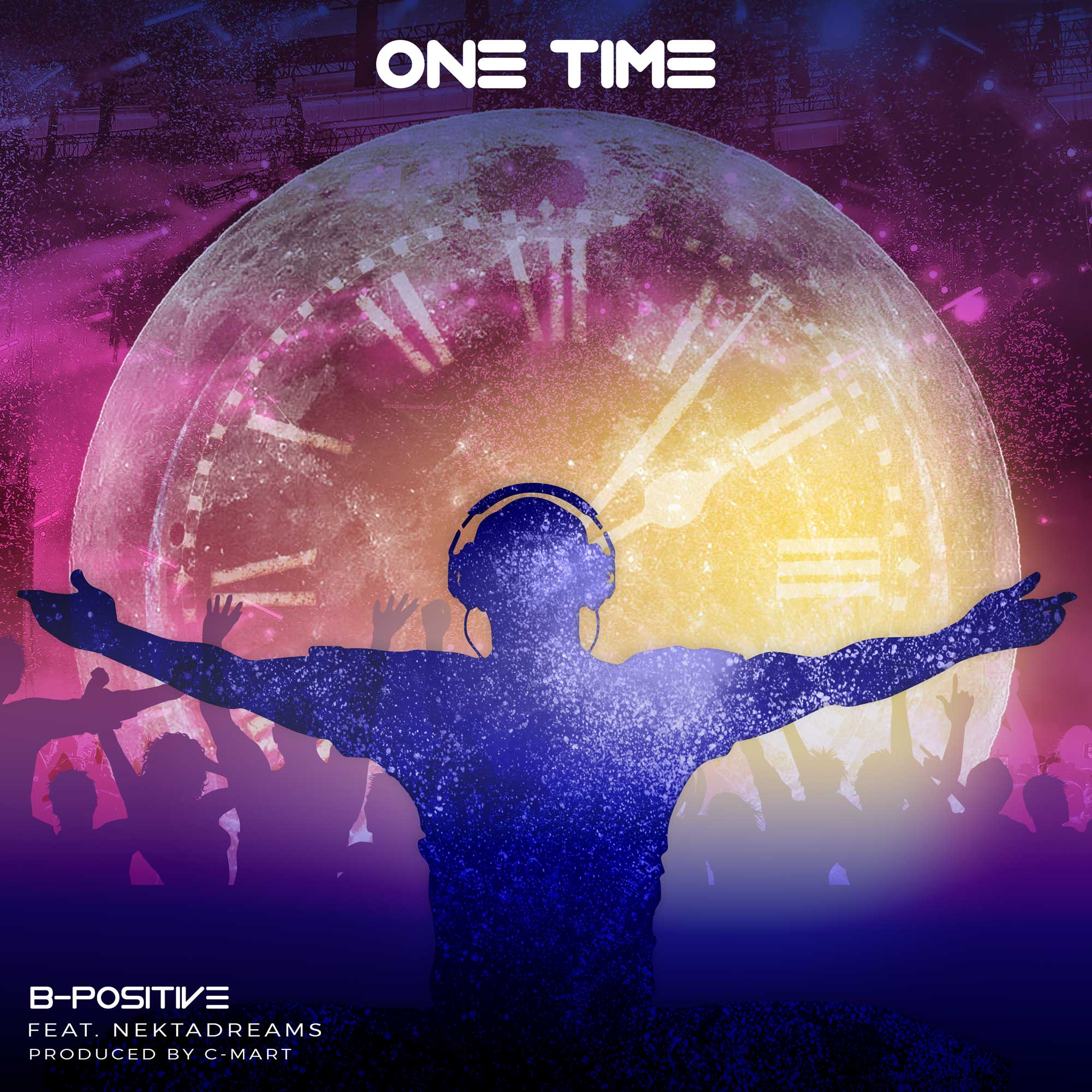 B-Positive ft. Nekta Dream – One Time