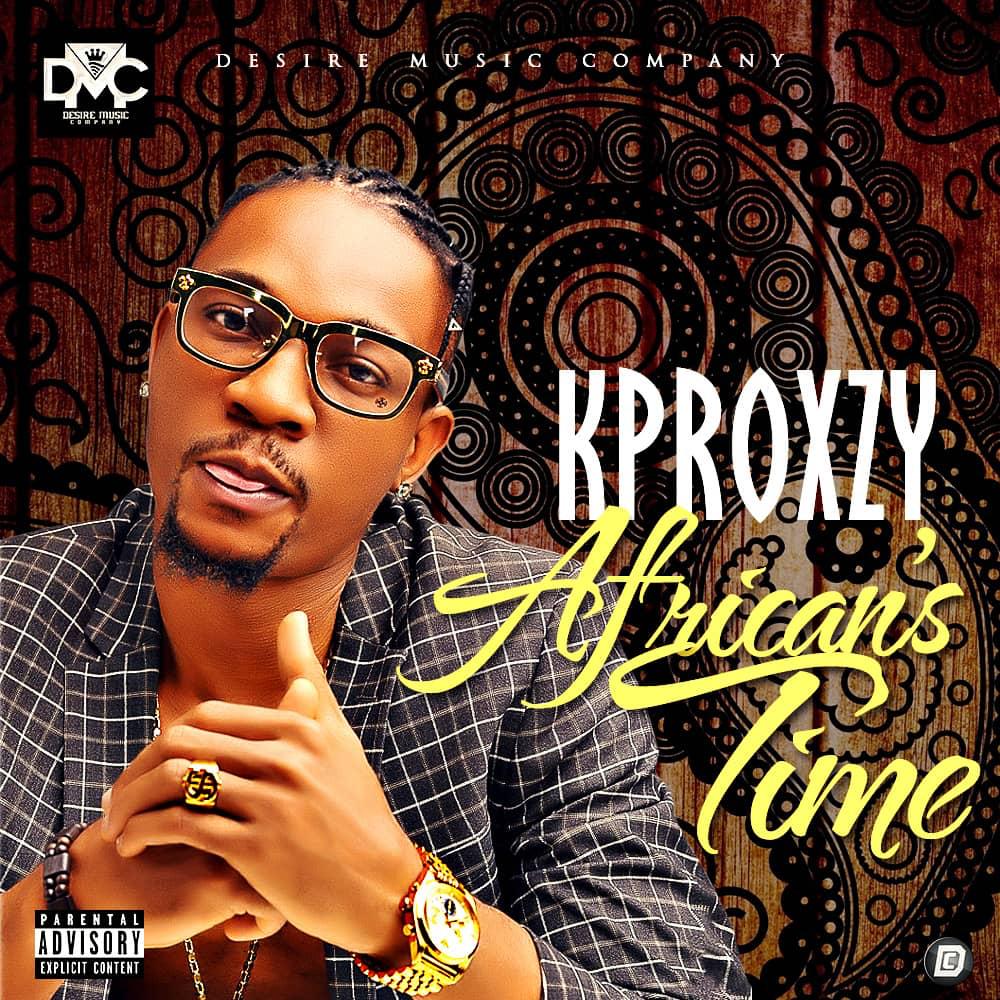 Kproxzy â€“ African's Time