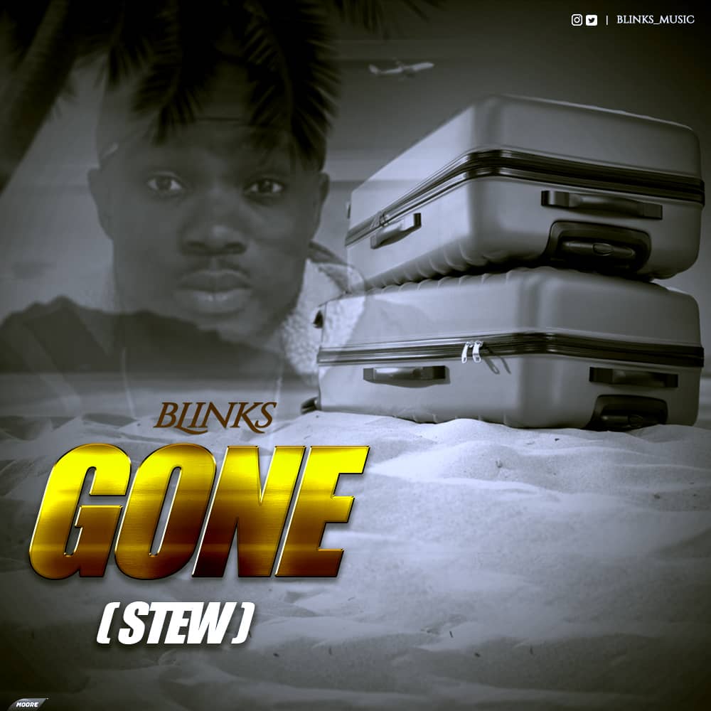 Blinks – Gone (Stew)