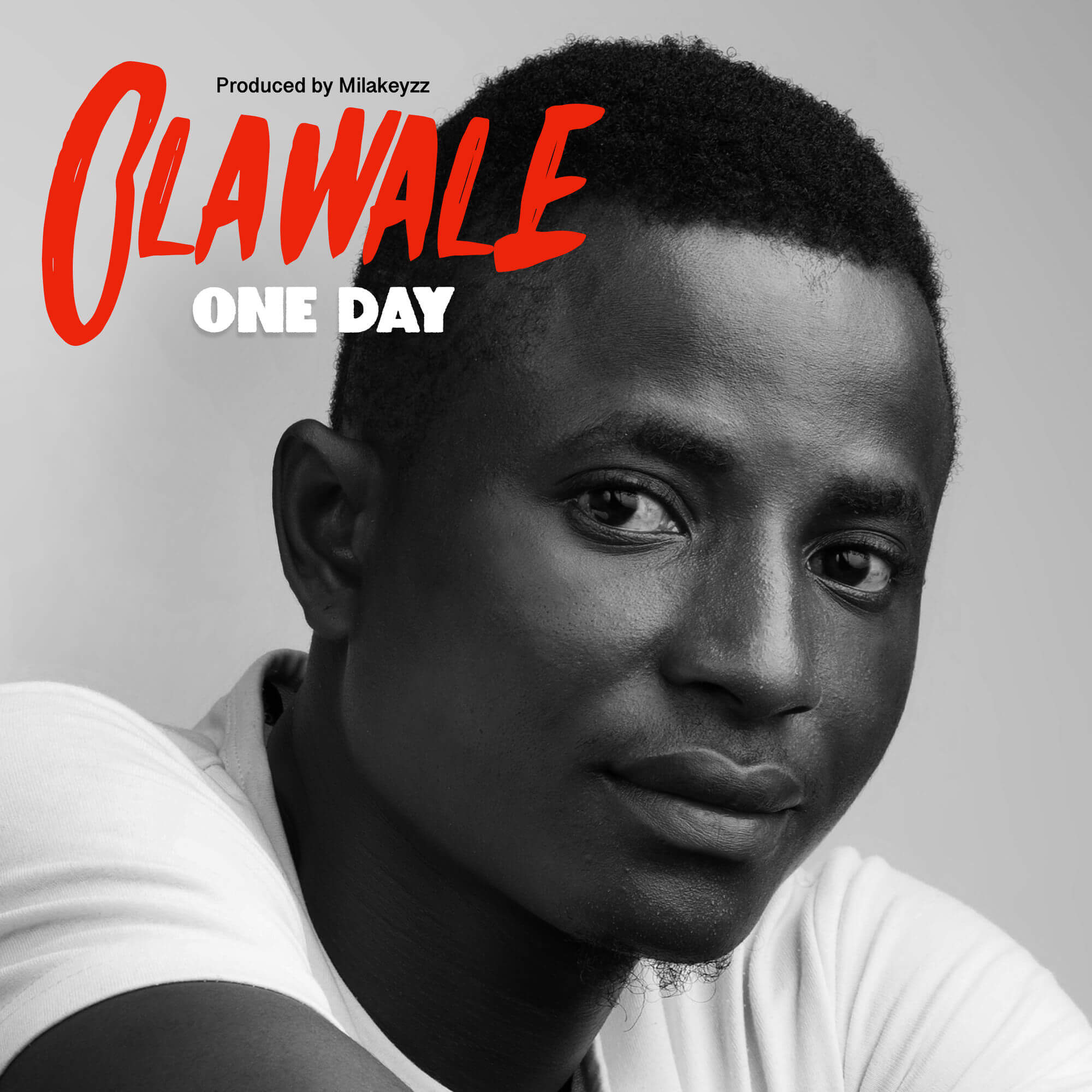 Olawale - One Day (Prod. by Milakeyzz)