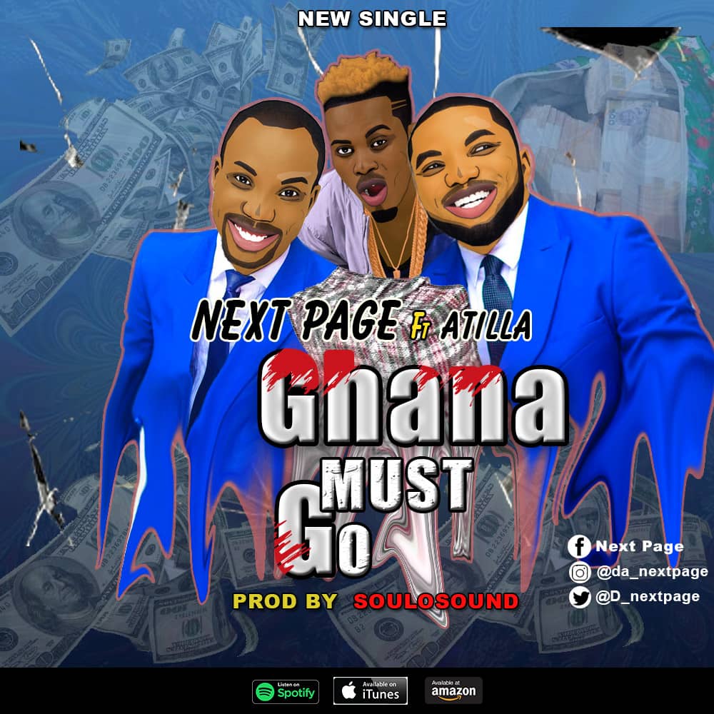 Next Page ft. Atilla – Ghana Must Go