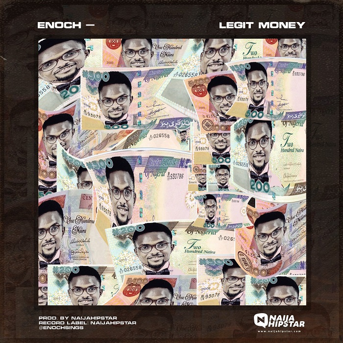 Enoch – Legit Money