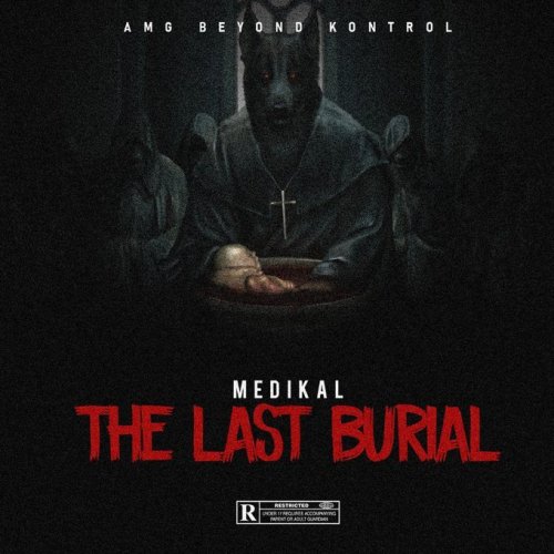 Medikal – The Last Burial (Strongman Diss)