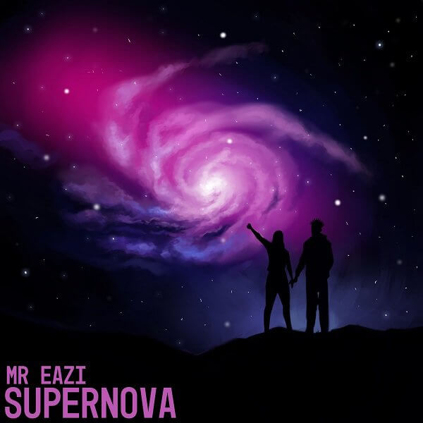 Mr Eazi - Supernova (Prod. E-Kelly)