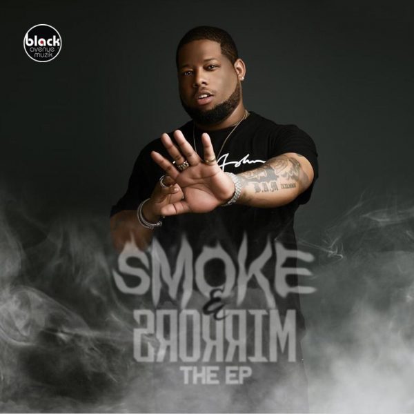 D-Black - Smoke & Mirrors (EP)