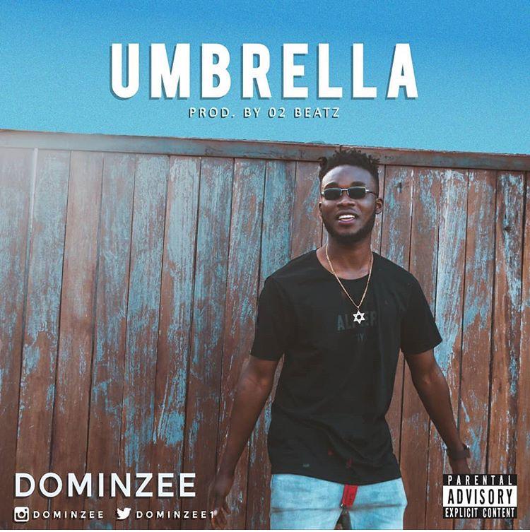 Dominzee – Umbrella (Prod. by Teepaino)