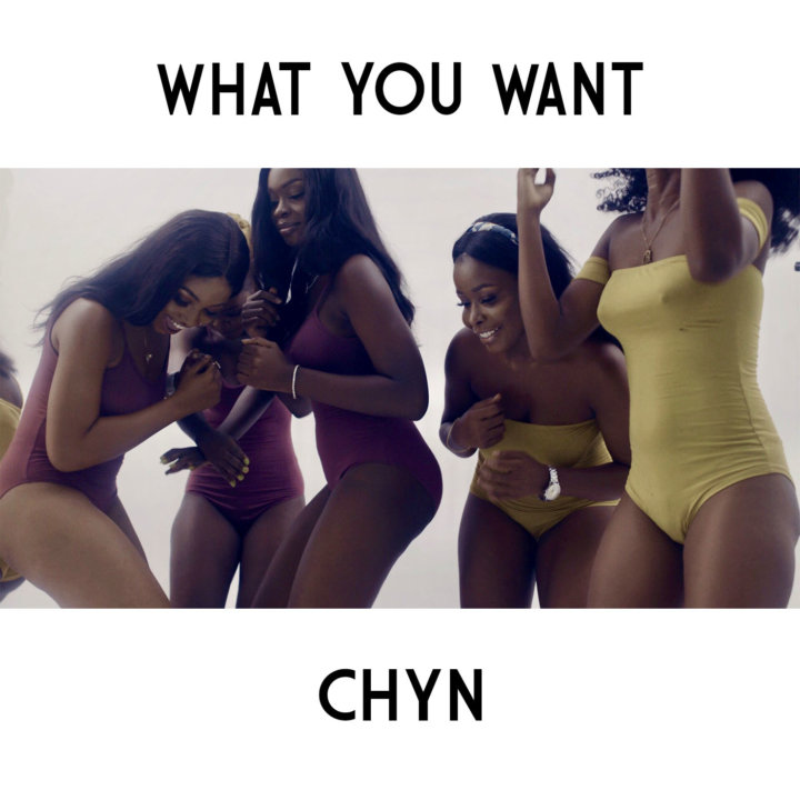 Chyn - What You Want