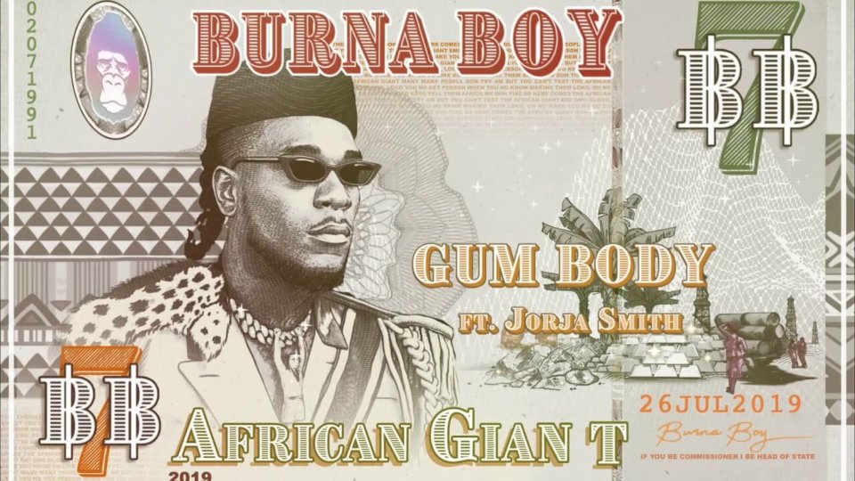 Burna Boy - Gum Body ft. Jorja Smith