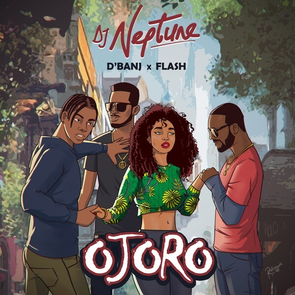 DJ Neptune - Ojoro ft. D'Banj & Flash