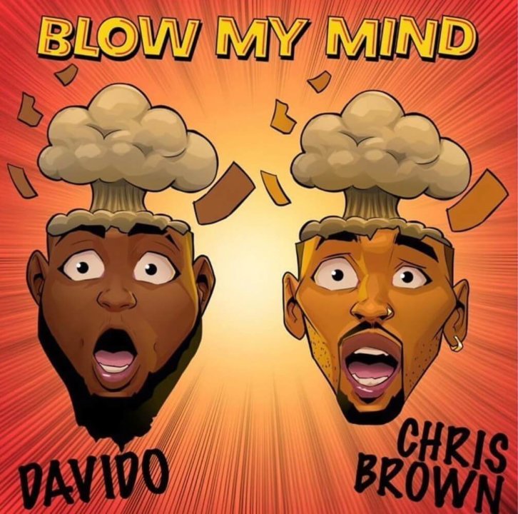 Davido X Chris Brown - Blow My Mind
