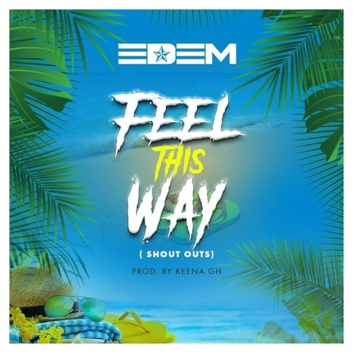 Edem – Feel This Way