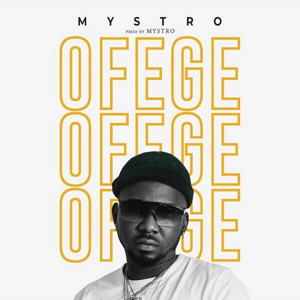 Mystro - Ofege (Prod. Mystro)