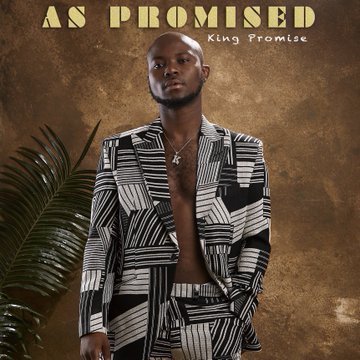 King Promise - As Promised (Album)