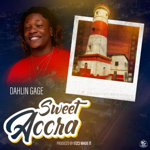 Dahlin Gage – Sweet Accra