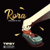Tipsy - Rora (Prod. ODG)