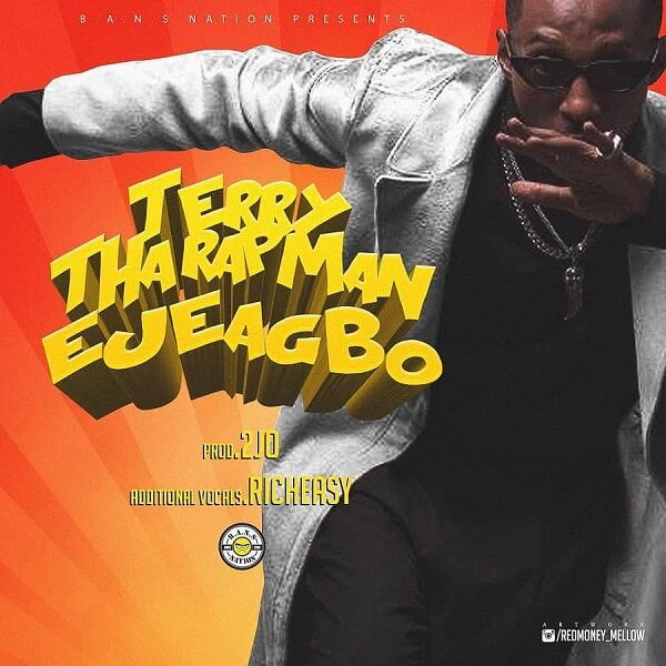 Terry Tha Rapman - Ejeagbo