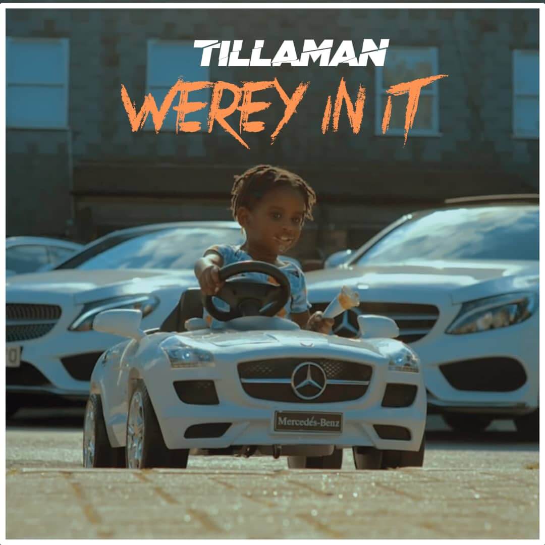Tillaman - Werey In It
