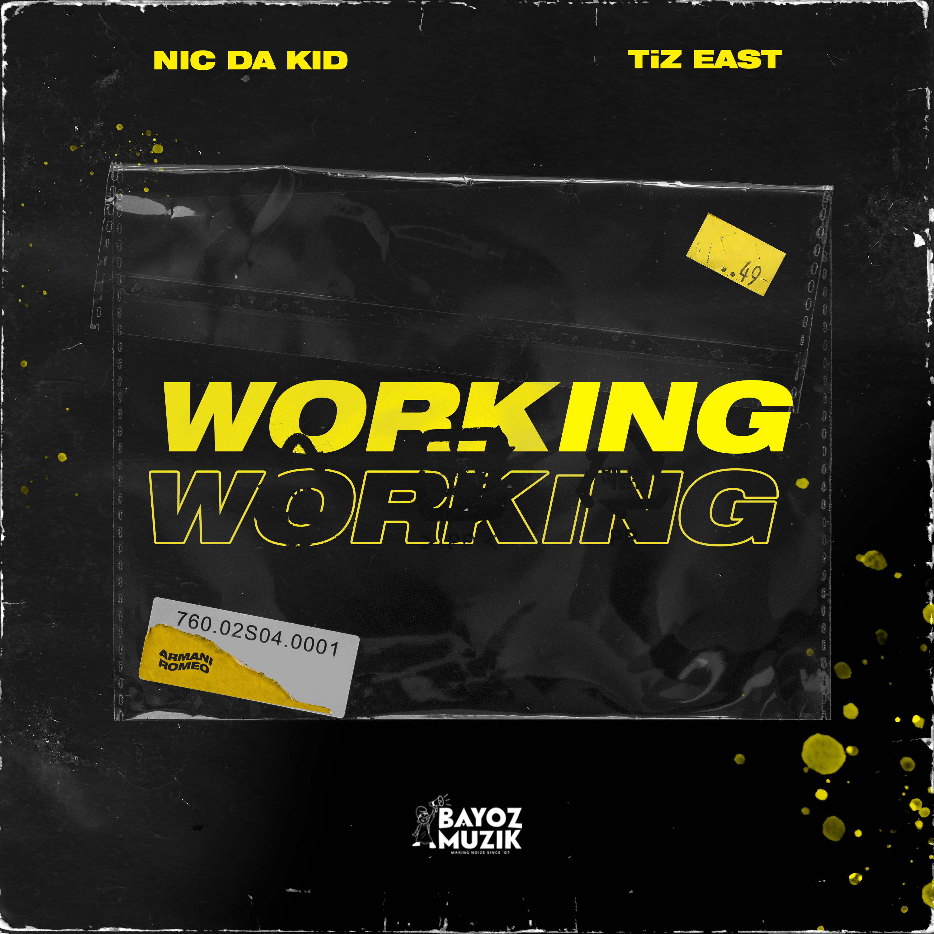 Bayoz Muzik ft. Nic Da Kid & TiZ East - Working